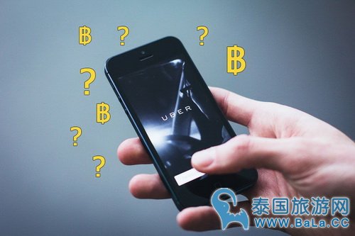 泰国什么打车软件可以用？Cab、Grab和Uber哪个APP更便宜？