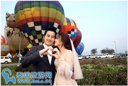 泰国歌手Chai Tana携娇妻Jame 赴清莱乘坐热气球完成结婚登记