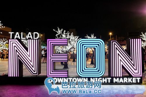 曼谷市中心交通方便霓虹夜市Talad Neon 潮范小清新十足